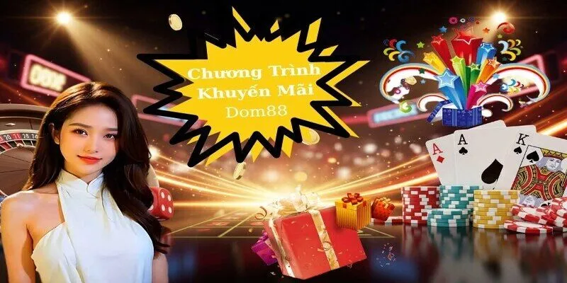 khuyến mãi Dom88