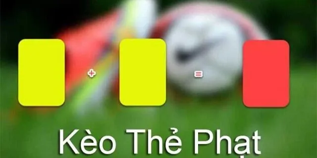 Kèo thẻ phạt